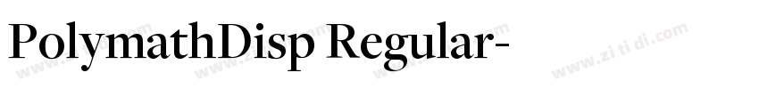 PolymathDisp Regular字体转换